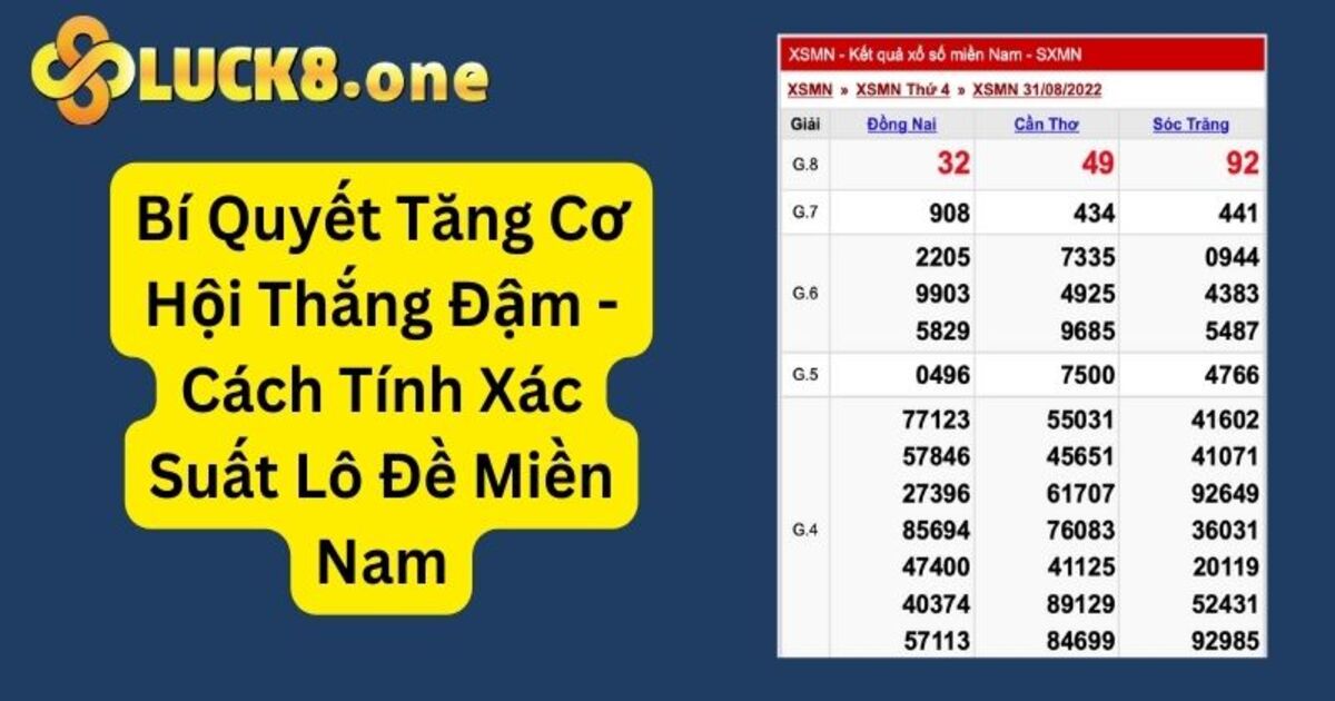 Cách Tính Xác Suất Lô Đề Miền Nam - Bí Quyết Tăng Cơ Hội Thắng Đậm