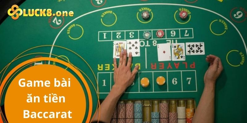 Game bài Baccarat được nhiều người ưa chuộng