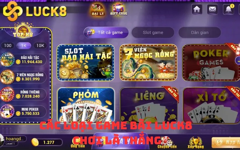 Các loại Game bài Luck8 chơi là thắng